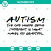 Autism awareness SVG images celebrating uniqueness and diversity with "It's Okay To Be Different" message.