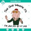 Friends-themed Thanksgiving SVG featuring a turkey, perfect for crafting projects. Ideal for fans of Friends TV show.