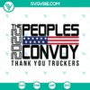 The Peoples Convoy SVG files featuring Freedom Convoy 2022 design, Thank You typography. Ideal for patriotic designs.