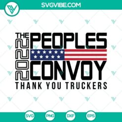 The Peoples Convoy SVG files featuring Freedom Convoy 2022 design, Thank You typography. Ideal for patriotic designs.