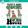 Twerking Grinch SVG design with "There’s Some Grinches in this House" text, ideal for Christmas crafting projects.