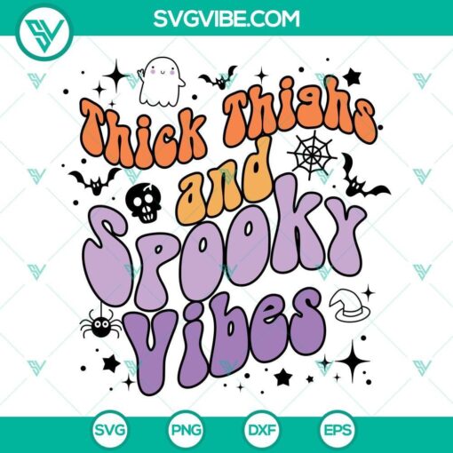 Thick Thighs And Spooky Vibes SVG File Bundle, Halloween Spooky SVG Download 1
