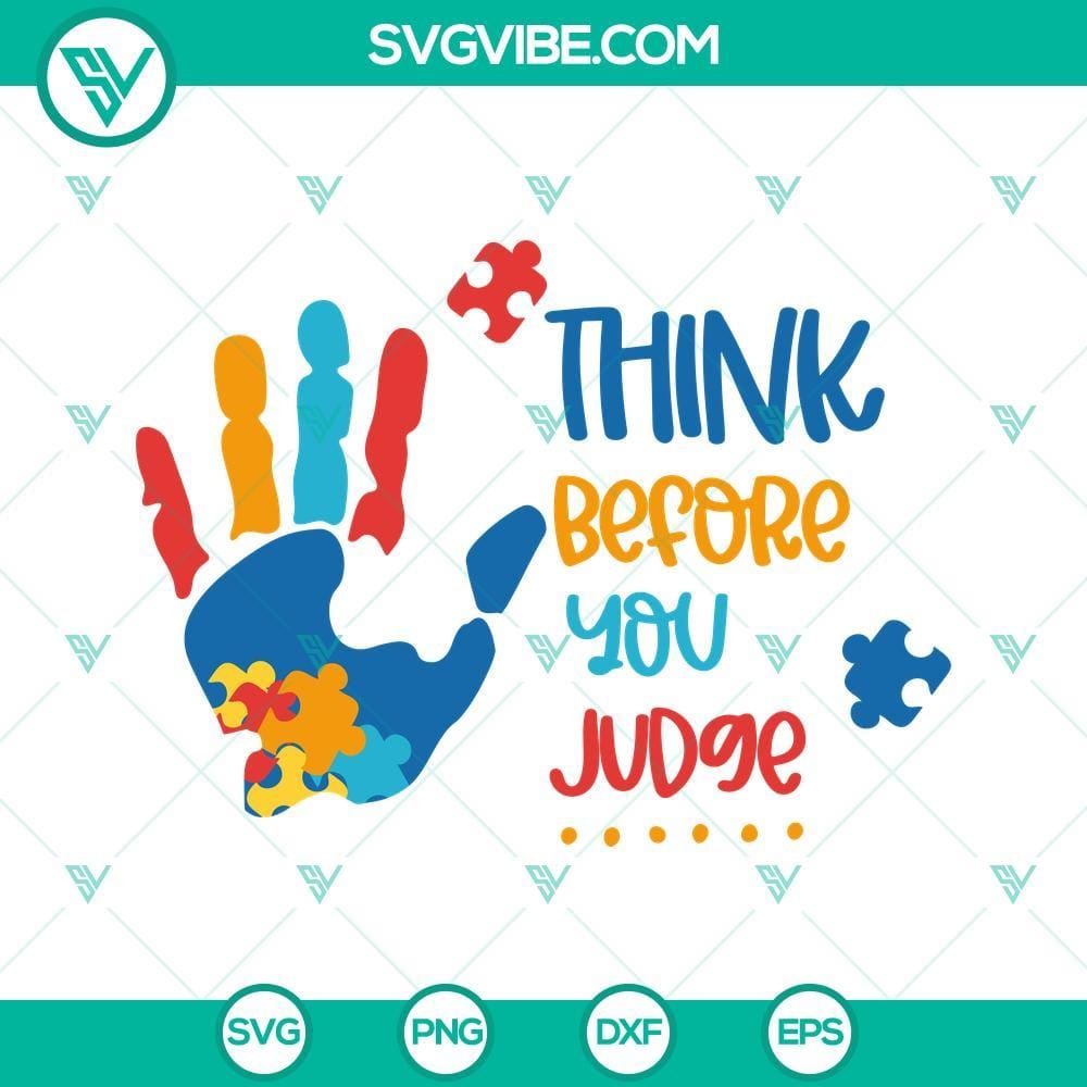 think-before-you-judge-svg-autism-puzzle-svg-autism-awareness-svg-png-dxf-eps-files-2-mockup.jpg Autism puzzle SVG design promoting Think Before You Judge, download for autism awareness campaign.