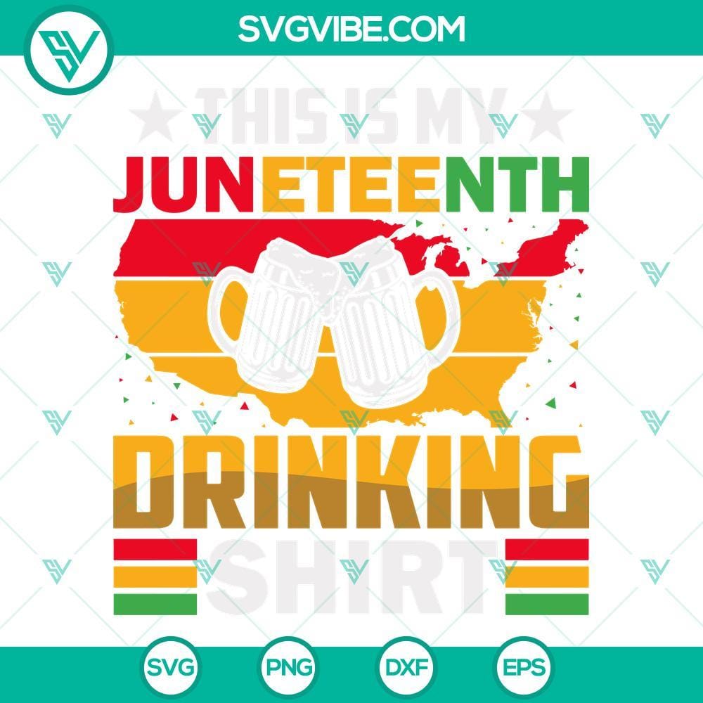this-is-my-juneteenth-drinking-shirt-svg-black-culture-svg-juneteenth-drink-beer-svg-funny-black-history-svg-png-dxf-eps-9-mockup.jpg Juneteenth celebration SVG files for black culture inspired drinking shirt design. Download for your digital projects.