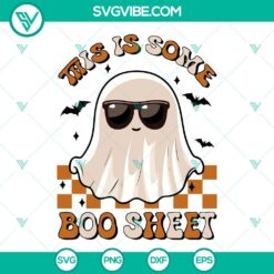 Funny Halloween ghost SVG design with "This Is Some Boo Sheet" text. Perfect for Halloween decorations and crafts.