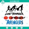 Thor Love and Thunder Strongest SVG, featuring Thor and The Avengers characters, ideal for crafts and print projects.