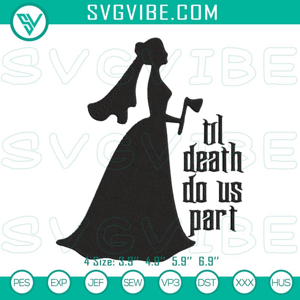 Til Death Do Us Part Embroidery Design, Horror Bride Embroidery File Til Death Do Us Part Embroidery Design for Horror Bride & Groom, downloadable file for stitching projects.