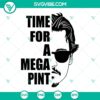 Johnny Depp SVG design for download, featuring "Time For a Mega Pint" text. Justice for Johnny slogan included in the graphic.