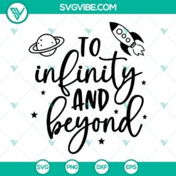 Buzz Lightyear SVG files from Toy Story with To Infinity And Beyond theme. Perfect for Disney fans.