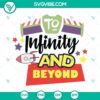Buzz Lightyear SVG design with "To Infinity and Beyond" quote from Disney's Toy Story movie. Perfect for downloads.