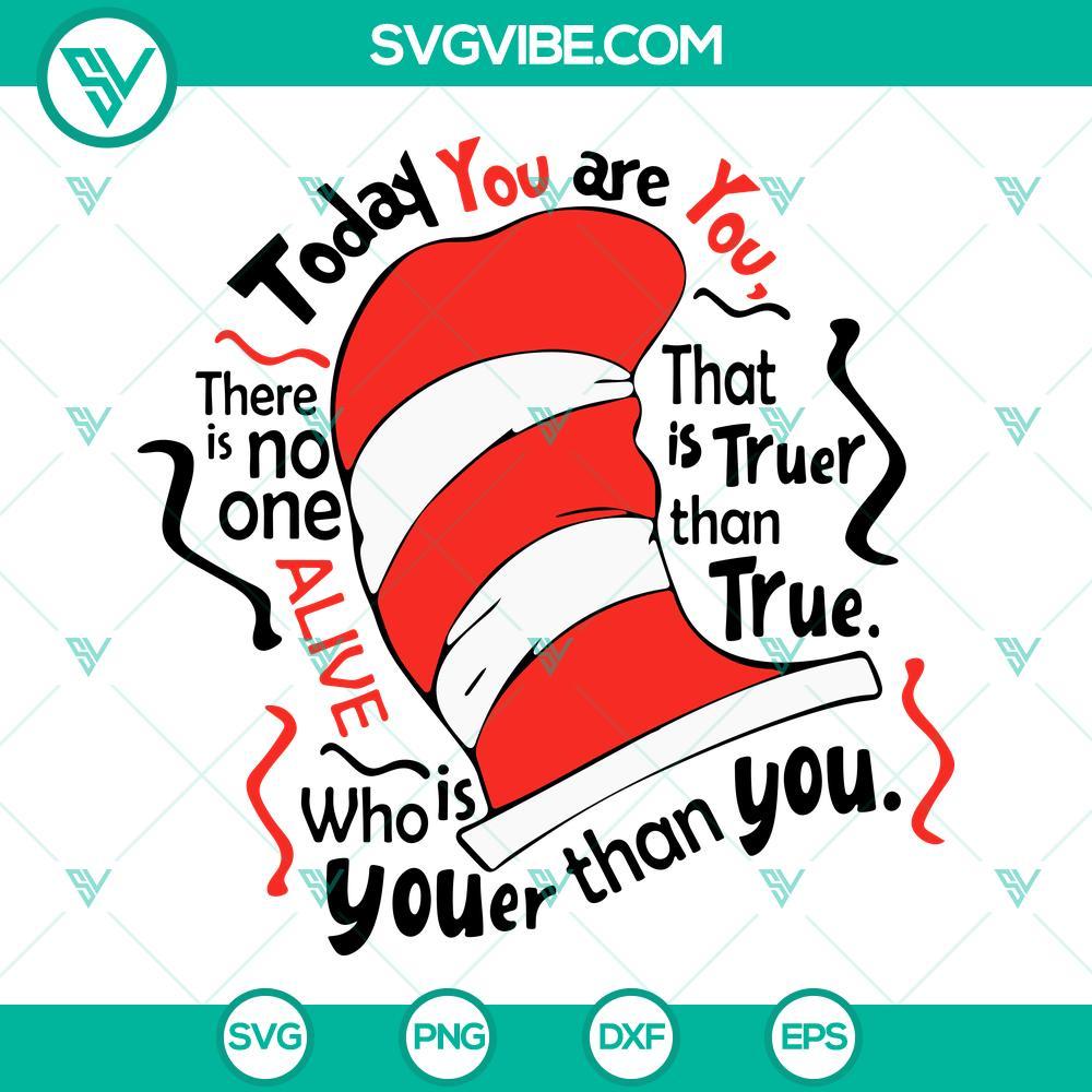 Today You Are You Dr Seuss Quotes SVG, Dr Seuss Hat SVG PNG DXF EPS Cricut Dr Seuss hat quote SVG file with "Today You Are You" quote, PNG and DXF formats included. Perfect for crafts and designs.