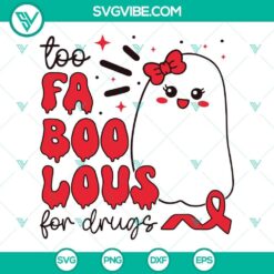 Humorous red ribbon with text "Too Fa Boo Lous for Drugs" SVG image for Red Ribbon Week Halloween campaign, suitable for promoting drug-free lifestyle.