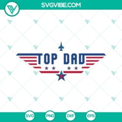 Top Dad SVG design with Top Gun theme for download, featuring Dad SVG files and images. Perfect for Father's Day projects.