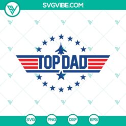 Top Dad SVG design featuring Top Gun theme for Fathers Day celebration. Ideal for crafting projects.
