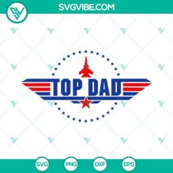 Top Dad SVG files with Top Gun theme, perfect for Father's Day. Download Dad SVG images for a unique gift.
