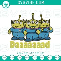 Toy Story aliens dad embroidery design, perfect for Father's Day projects. Funny Pixar file for crafting. Great for dad gifts.