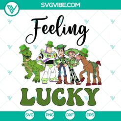 Toy Story Feeling Lucky SVG download with Disney's Toy Story characters for St. Patrick's Day, perfect for crafts and projects.
