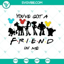 Toy Story "You've Got a Friend in Me" SVG design file for Cricut, available for instant download in PNG, DXF, and EPS formats.