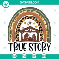 Religious True Story Nativity Scene SVG with Baby Jesus, ideal for Christmas crafts and decor.