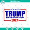 Trump 2024 campaign theme SVG files - Make America Great Again design for Pro Trump supporters.