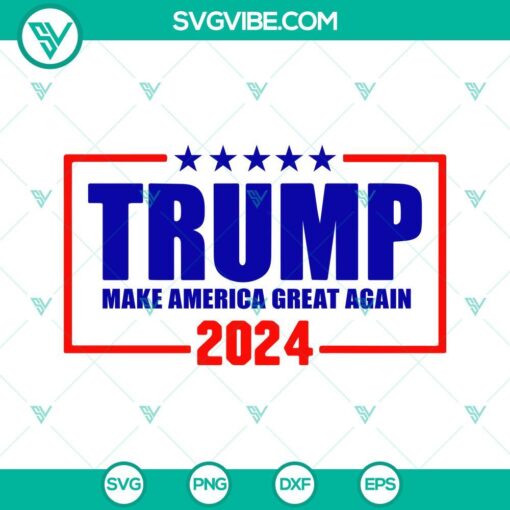 Trump 2024 campaign theme SVG files - Make America Great Again design for Pro Trump supporters.