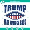 Trump 2024 "Take America Back" campaign design SVG images in PNG, DXF, EPS format for digital use.