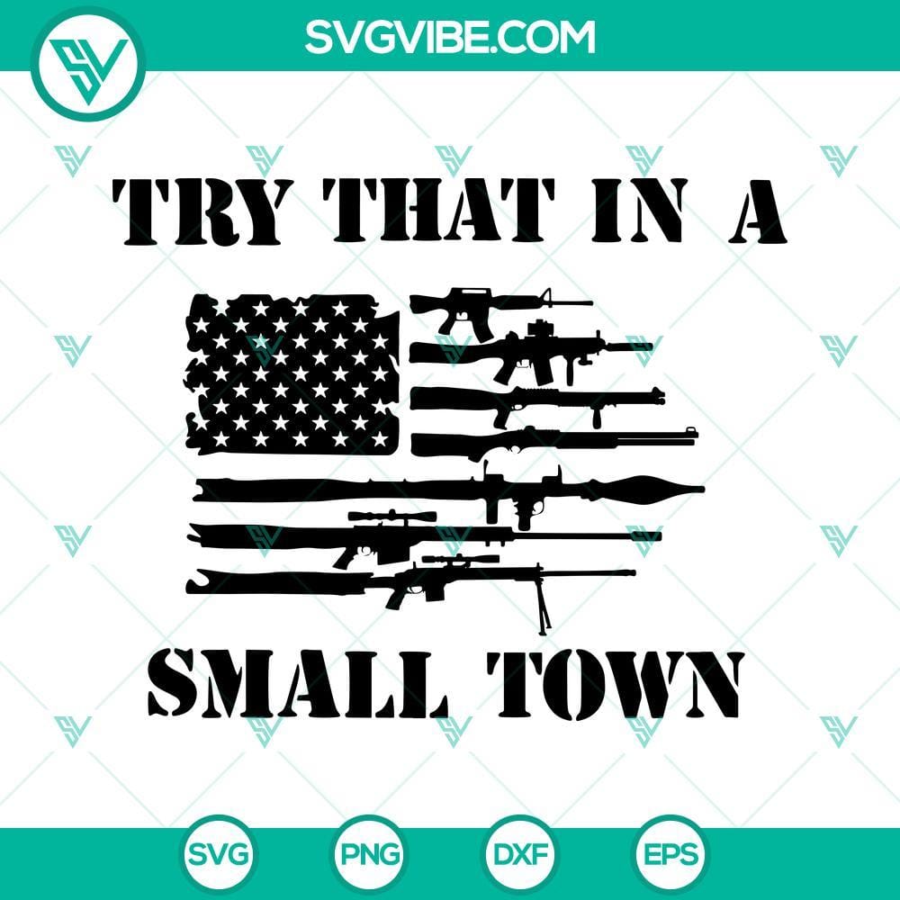 try-that-in-a-small-town-gun-flag-svg-american-flag-svg-jason-aldean-music-svg-png-dxf-eps-cut-files-9-mockup.jpg Small town gun flag American flag SVG with Jason, patriotic design for digital use.