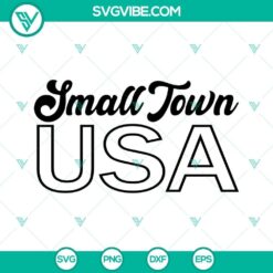"Try That In A Small Town Shirt SVG Files - Country-themed cut files in various formats for crafting projects"
