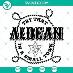 Jason Aldean "Try That In A Small Town" SVG files for download in PNG, DXF, and EPS formats. Perfect for country music fans.