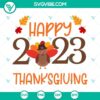 Turkey Happy Thanksgiving 2023 SVG with EPS, PNG, and DXF formats for download, ideal for Thanksgiving crafts and decor.