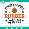 Nurse Turkey Thanksgiving SVG with Rubber Gloves Design for Download - Cute Thanksgiving Nurse Image for Crafting