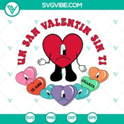 Un San Valentín Sin Ti SVG Download featuring Sad Heart design with Bad Bunny Candy Hearts, perfect for Valentine's Day crafts and projects.