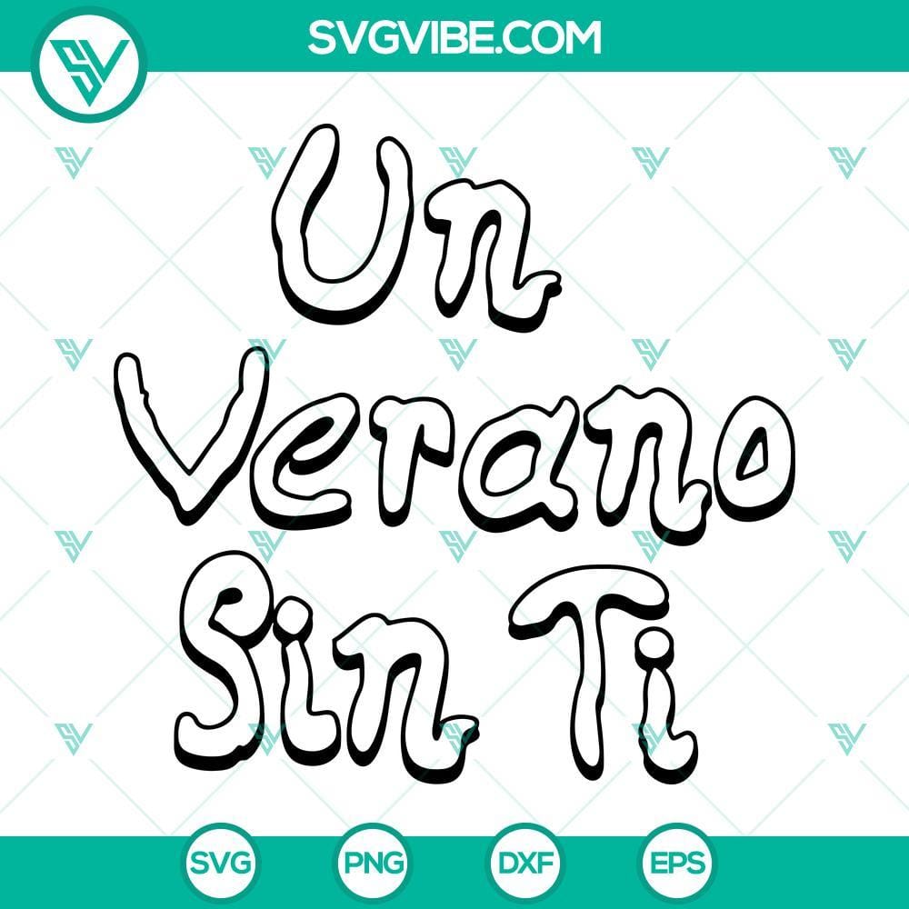un-verano-sin-ti-svg-cricut-silhouette-un-verano-sin-ti-png-un-verano-sin-ti-dxf-eps-2-mockup.jpg Un Verano Sin Ti SVG and PNG file for Cricut and Silhouette featuring summer-themed design and text, suitable for crafts and projects.