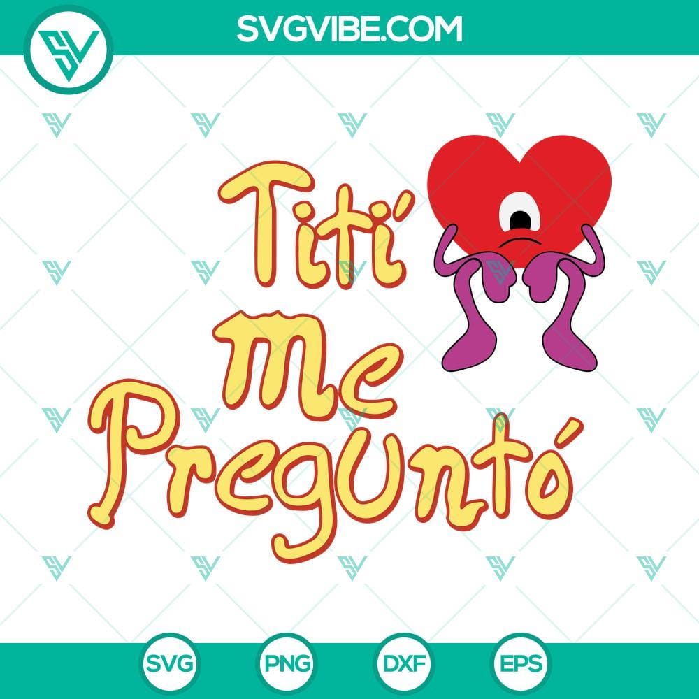 Un Verano Sin Ti SVG, Tití Me Preguntó SVG, Bad Bunny SVG Un Verano Sin Ti SVG, Tití Me Preguntó SVG, Bad Bunny SVG design for digital download. Trendy, colorful SVG image with popular themes.