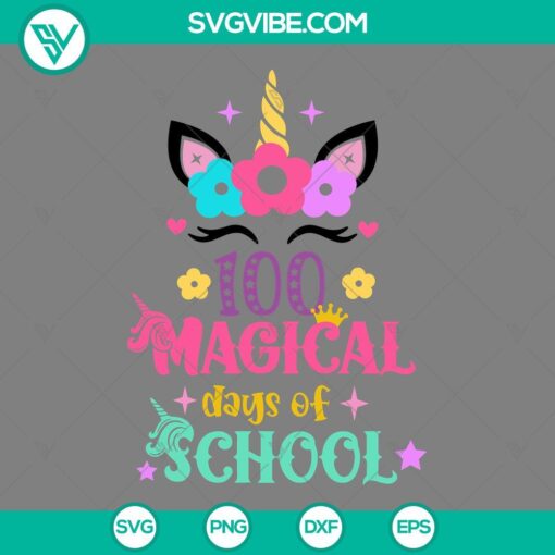 Unicorn 100 Magical Days of School SVG Files PNG EPS DXF - Cute and whimsical design for craft projects and DIY educational materials.
