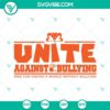 Unite Against Bullying, Unity Day, Stop Bullying SVG files with empowering messages and symbols for anti-bullying campaigns.