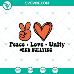 Unity Day bundle SVG files with Peace Love Unity and End Bullying designs for download. Ideal for anti-bullying projects.