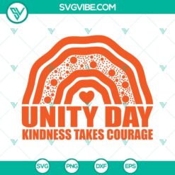 Unity Day SVG with Kindness Takes Courage and Choose Kindness design. Ideal for crafting projects.