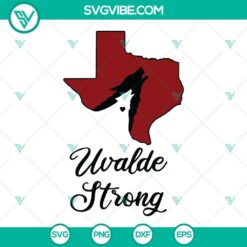 Uvalde Strong 2 design SVG files, PNG, DXF, EPS, Silhouette Vector Clipart. Texas-inspired digital graphic.