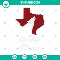 Uvalde Strong SVG Files 2 Designs PNG DXF EPS Silhouette Vector Clipart 2