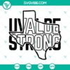 Uvalde Texas Strong SVG design with PNG, DXF, and EPS files for digital projects.