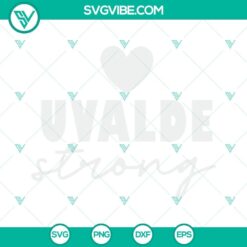 Uvalde Strong, Pray for Uvalde and Texas SVG files download. Heartfelt prayer and support design for digital projects.