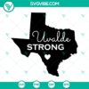 Uvalde Strong, Pray For Uvalde SVG files for shirts download. Show your support with this powerful design.