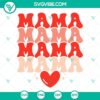 Valentine Mama and Heart SVG images for Funny Mom, Valentine's Day SVG Files, Mom heart design for crafting projects.