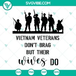 Veterans Dont Brag But Their Wives Do SVG Image, Proud Wife Of A