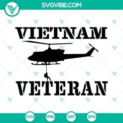 Vietnam Veteran SVG Image, UH1 Huey SVG File, Military SVG File, US Army SVG Images PNG