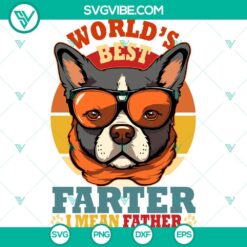 Vintage Cool Dog World&rsquo;s Best Farter SVG File &ndash; I Mean Father SVG File &ndash; Father&rsquo;s Day Gift SVG File PNG EPS DXF PDF, Cricut File