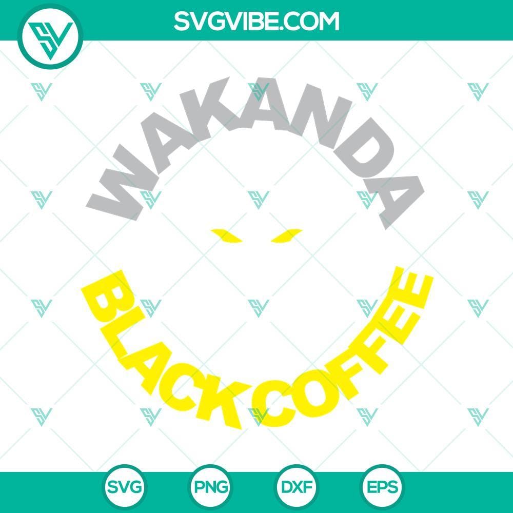 Wakanda Black Coffee SVG, Black Panther Marvel SVG PNG DXF EPS Cricut Wakanda Black Coffee SVG with Black Panther Marvel design for download in PNG, DXF, EPS format.