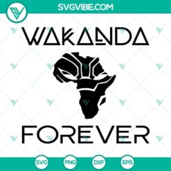 Wakanda Forever SVG Image, Wakanda SVG Image, Black Panther SVG File Cut File