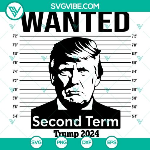 2024 Trump Second Term SVG featuring Donald Trump. Cricut PNG DXF EPS Files for crafting projects.